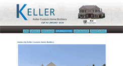 Desktop Screenshot of kellercustomhomebuilders.com